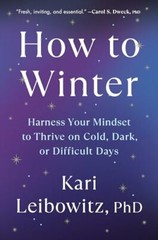 How to Winter Harness Your Min – Hardcover – GOOD