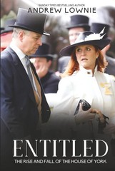 Entitled: The Rise and Fall of the House of York by Andrew Lownie Paperback 2025
