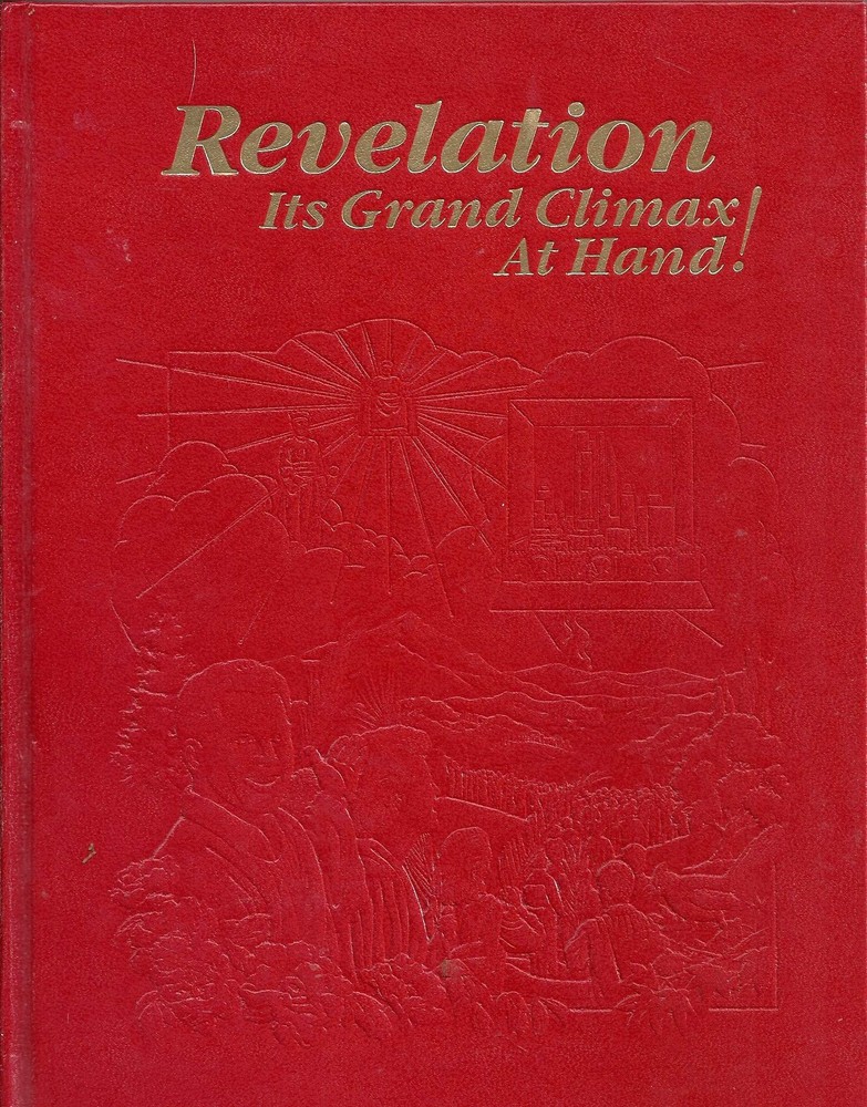 REVELATION Its Grand Climax At Hand!