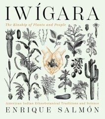 Iwigara : American Indian Ethnobotanical Tradition