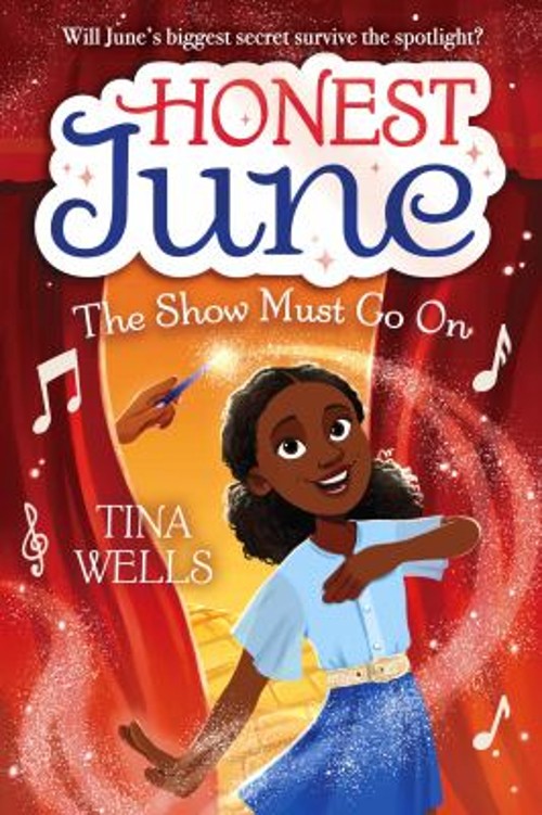 Honest June: The Show Must Go On Hardcover Tina Wells