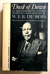 Dusk of Dawn W. E. B. Du Bois History Historical 1971 Schocken Vintage