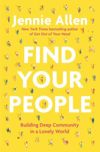 Find Your People: Building Deep Com- 9780593193389, hardcover, Jennie Allen, new