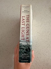 The Guns at Last Light: The War in Western Europe, 1944-1945 Paperback GUC