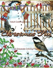 Adult Coloring Books Christmas Fun 47 Grayscale Coloring Pages: Beautiful gr…