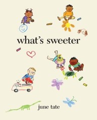 What’s Sweeter by June Tate (2022, Hardcover)