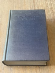 The Oxford Companion to Music by Percy A. Scholes – 1951 Hardcover / 8th Ed