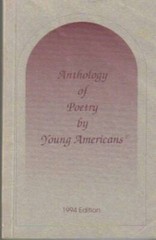 Anthology of Poetry by Young Americans: 1994 Edition, Volume CXXIV – VERY GOOD