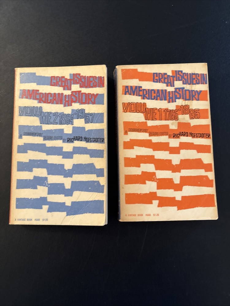 Great Issues in American History Vol 1&2 by R Hofstadter ©1958 1st Edition RARE