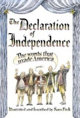 The Declaration Of Independence – Hardcover By Sam Fink – GOOD