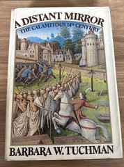 A Distant Mirror [Hardcover] Barbara W. Tuchman