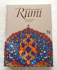 Tezhip Art Rumi Book by Munevver Ucer and Kaya Ucer 328 Pages 2025 Turkish