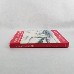 Rails That Climb: Narrative History of the Moffat Road w/ Foldout Map & Inserts