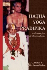 Hatha Yoga Pradipika: Translation with Notes from Krishnamacharya by Mohan, A…