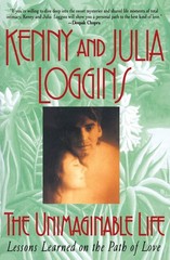 The Unimaginable Life: Lessons Learned on the Path of Love – paperback Kenny…