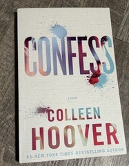 Colleen Hoover Confess: A Novel 2015 Trade Paperback, Atria Books Romance