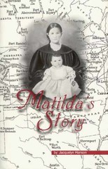 Matilda’s Story – Paperback, by Hanson Jacquelyn; Hanson Jacquelyn – Very Good