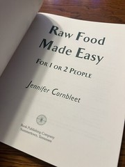 Raw Food Made Easy: For 1 or 2 People – Paperback By Jennifer Cornbleet Holistic