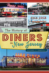 The History of Diners in New Jersey, New Jersey, American Palate, Paperback