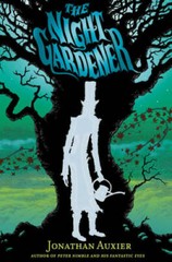 The Night Gardener – Paperback By Auxier, Jonathan – GOOD