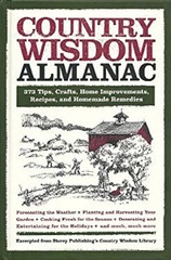 Country Wisdom Almanac 373 Tips, Crafts, Home Improvements, Recip