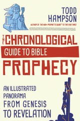 The Chronological Guide to Bible Prophecy: An Illustrated Panorama f – VERY GOOD