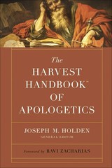 The Harvest Handbook of Apologetics