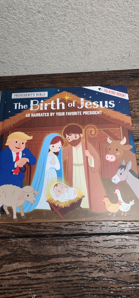 The Birth of Jesus Kids Talking Book w/ Trump Voice Nativity Gift Hardcover New