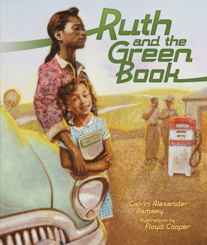 Ruth and the Green Book – hardcover, 9780761352556, Calvin Alexander Ramsey
