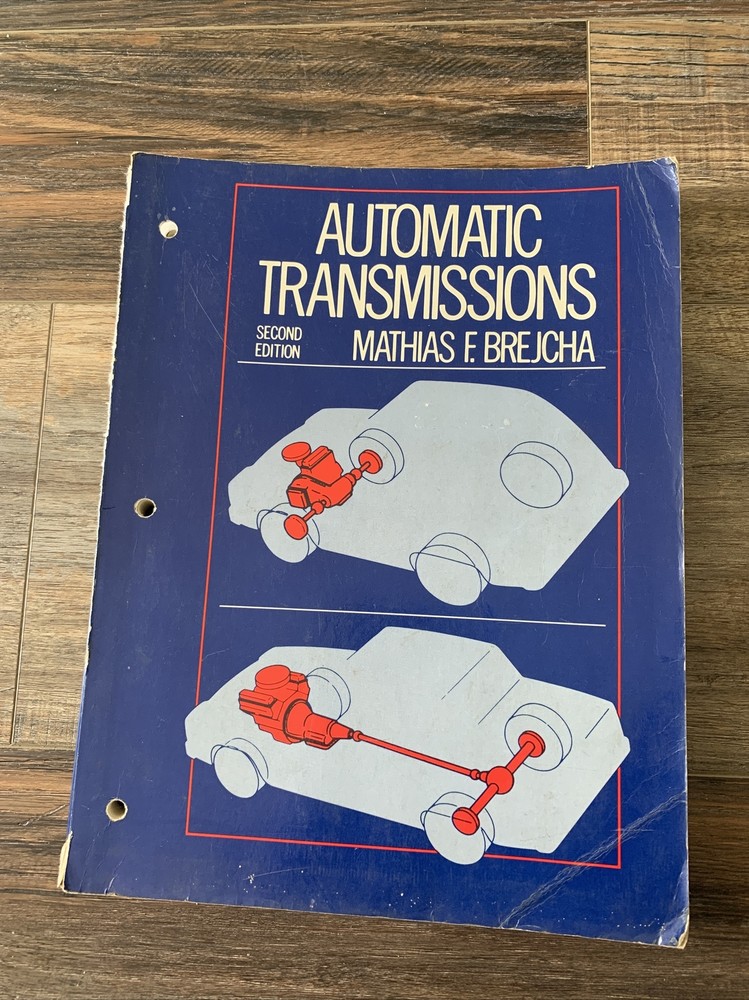 Automatic Transmissions Mathias F. Brejcja 402 Pages Printed In USA 2nd. Edition