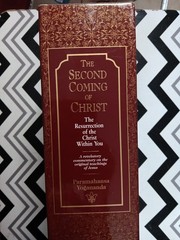 The Second Coming of Christ: The Resurrection of the Christ Within You