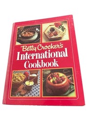 Betty Crocker International Cookbook Hardcover 1980 First Edition USA 372 Pages