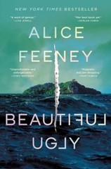 Beautiful Ugly : A Novel Hardcover Alice Feeney