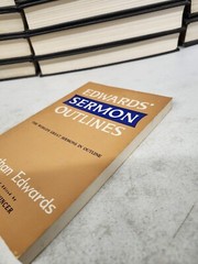 Edwards’ Sermon Outlines 1971 Christian Preaching Theology Pastor Bible Study