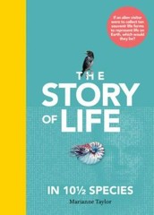 The Story of Life in 10 1/2 Species, Taylor, Marianne, 9780262044486