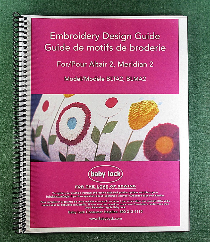 Baby Lock BLMA2 Meridian 2 Embroidery Design Guide: 124 Pages & Plastic Covers