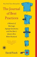 The Journal of Best Practices: A Memoir of Marriage, Asperger Syndro – VERY GOOD