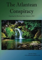 THE ATLANTEAN CONSPIRACY (UPDATED VERSION) By Eric Dubay