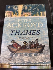 Peter Ackroyd Thames The Biography Hardcover Book