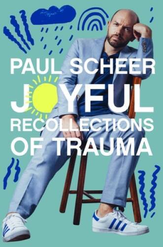 Joyful Recollections of Trauma – Hardcover By Scheer, Paul – GOOD