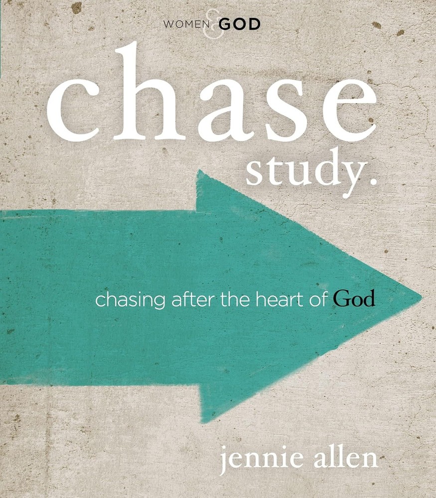 Chase Bible Study Guide: Chasing After the Heart of God by Jennie Allen-New