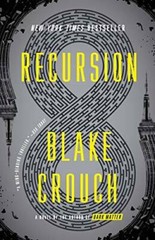 Recursion: A Novel – Paperback By Crouch, Blake – GOOD