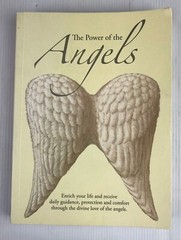 The Power of Angels 2007 Book It Has 301 Pages