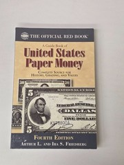 Guide Book of United States Paper Money 4th Edition Friedberg Red Book History