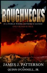 Roughnecks Paperback James J., O'Connell Jr., Quinn Patt