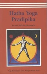 Hatha Yoga Pradipika by Muktibodhananda Swami: New
