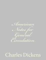 American Notes For General Circulation