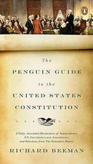 The Penguin Guide to the United States Constitution: A Fully Annotat – VERY GOOD