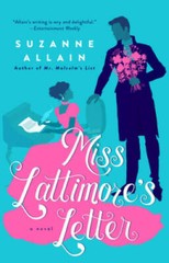 Miss Lattimores Letter – Paperback By Allain, Suzanne – GOOD