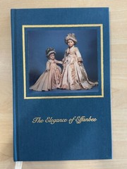 The elegance of Effanbee: As shown by the “Ladies of fashion:” Effanbee historic